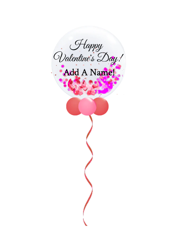 Happy Valentine's Day! Personalized Confetti Bubble