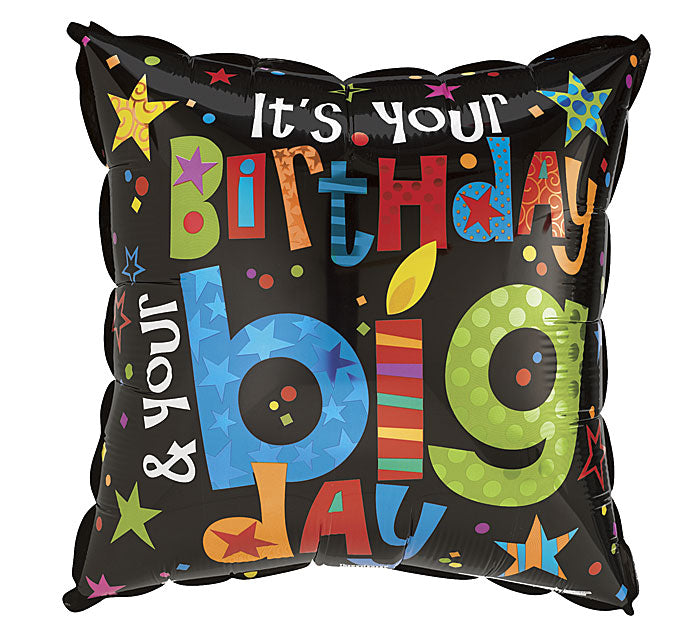 It's Your Birthday and Your Big Day 18" Foil Balloon (D)