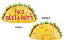 Taco 'bout a Party!
